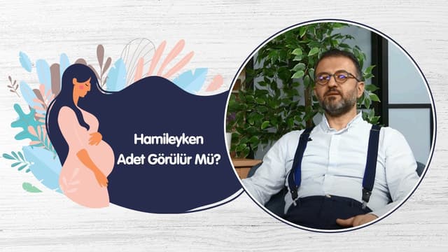 Hamileyken Adet Görülür Mü? image