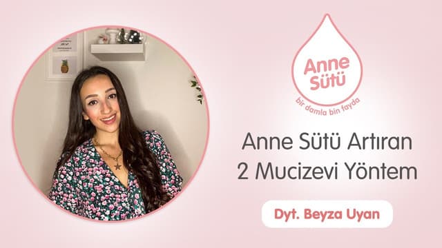Anne Sütünü Artıran 2 Mucizevi Yöntem image
