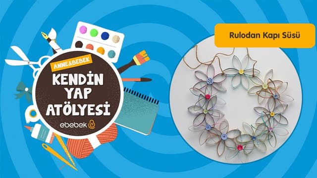 Rulodan Kapı Süsü I Anne Bebek Kendin Yap Atölyesi image