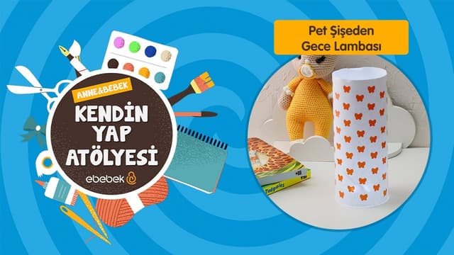 Pet Şişeden Gece Lambası | Anne Bebek Kendin Yap Atölyesi image
