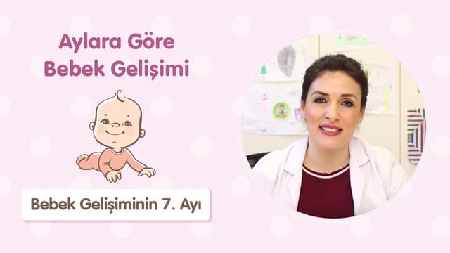 Bebek Gelişiminin 7. Ayı - Dr. Aylin Şimşek image