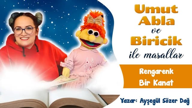 Rengarenk Bir Kanat | Umut Abla ve Biricik ile Masallar image