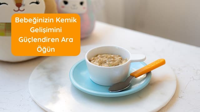 Bebeğinizin Kemik Gelişimini Güçlendiren Ara Öğün Tarifi image