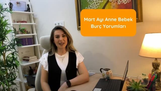 Mart Ayı Anne Bebek Burç Yorumları - Astrolog Pınar Döngez image