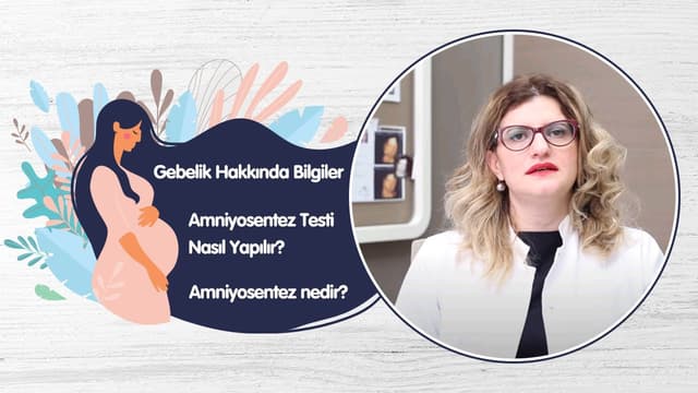 Gebelik Hakkında Bilgiler - Amniyosentez Testi Nasıl Yapılır? Amniyosentez nedir? image