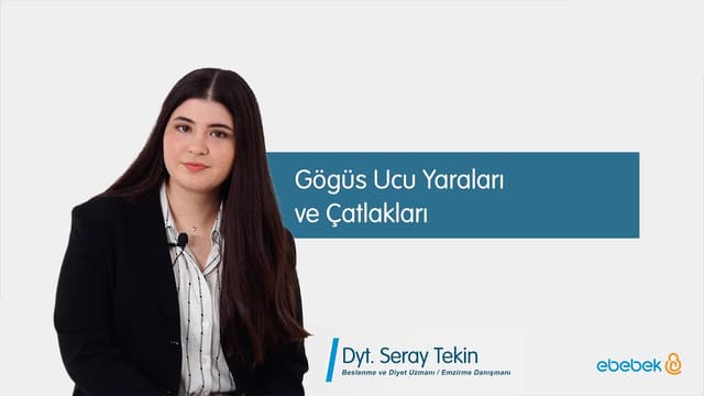Dyt. Seray Tekin - Göğüs Ucu Yaraları ve Çatlakları image