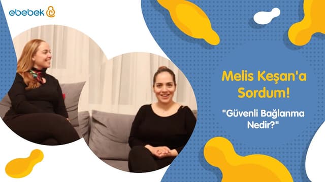 Güvenli Bağlanma Nedir? - Melis Keşan + İrem Sefa Yayımlar image