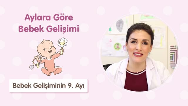 Bebek Gelişiminin 9. Ayı - Dr. Aylin Şimşek image