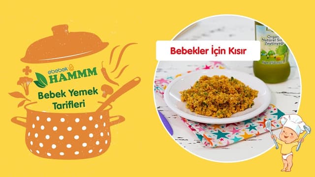 Bebekler İçin Kısır | Bebek Yemek Tarifleri | Hammm Vakti image